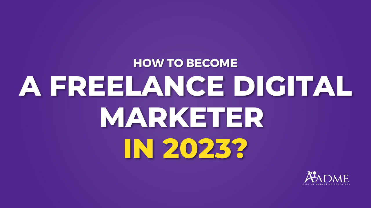 Become a Freelance Digital Marketer