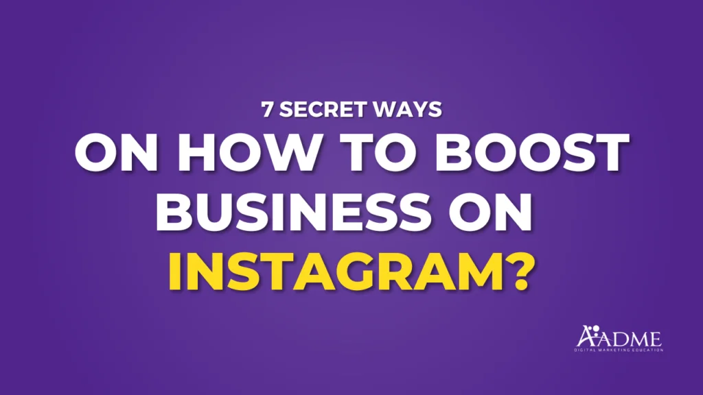 How To Boost Business On Instagram To Increase Your Sale?