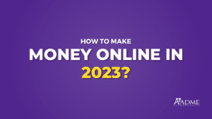 How to Make Money Online in 2023