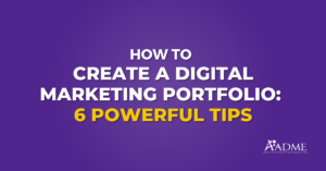 How to Create a Digital Marketing Portfolio