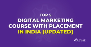 Digital Marketing Course With Placement in India