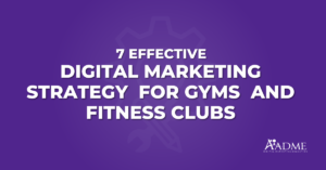 Digital Marketing Strategy for Gyms and Fitness Clubs