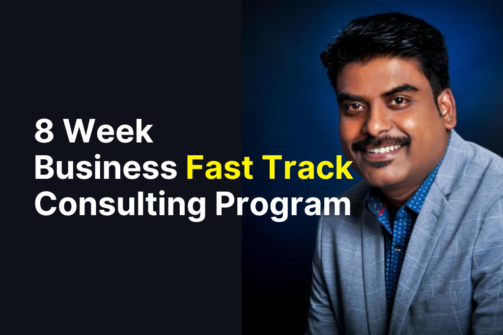 8-Week Business <br>Fast-Track Consulting Program
