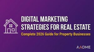 Blog header banner for digital marketing strategies for real estate with AADME branding