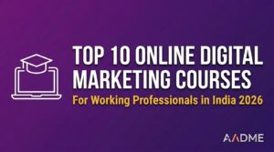 Blog header banner for top 10 online digital marketing courses for working professionals with AADME branding