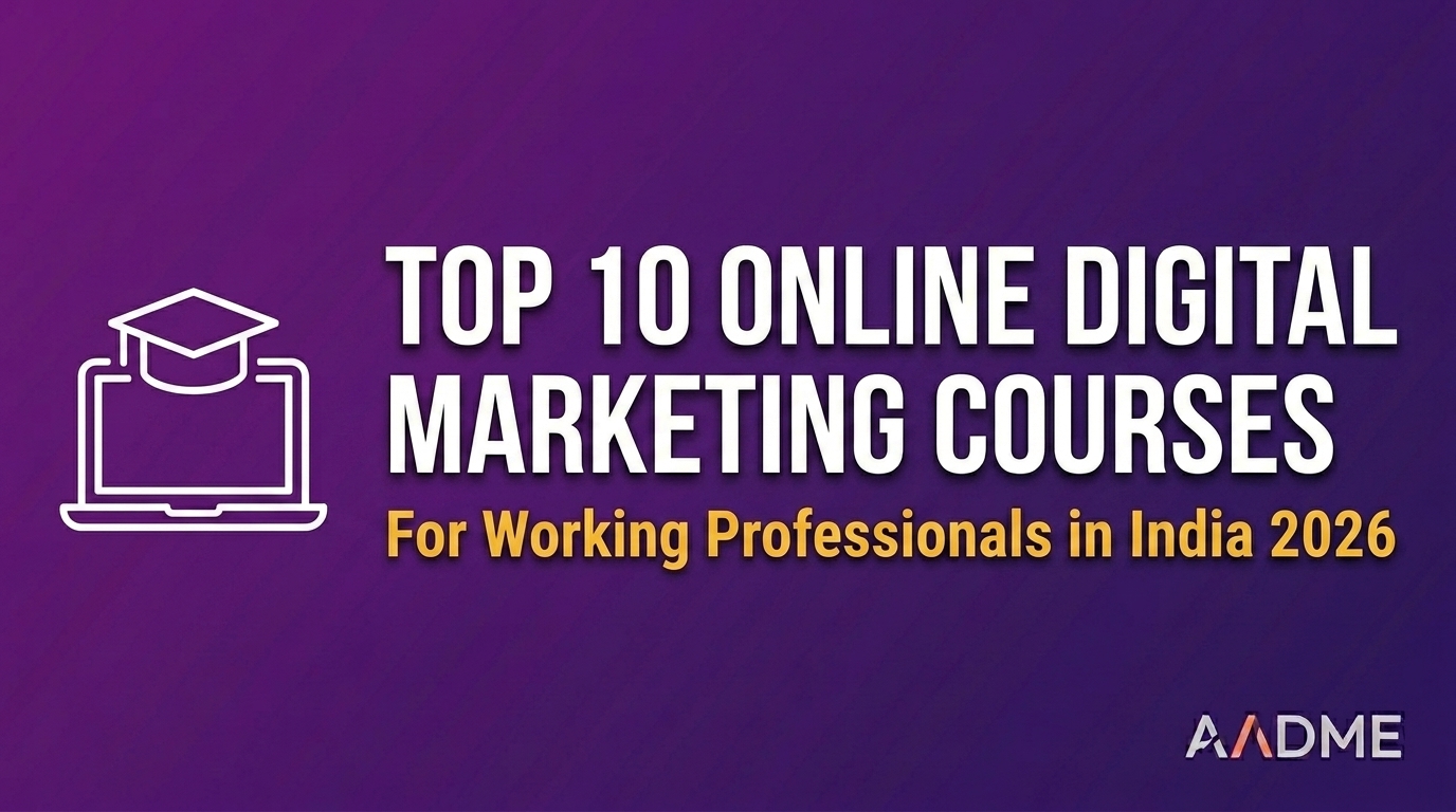 Blog header banner for top 10 online digital marketing courses for working professionals with AADME branding