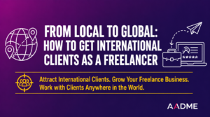 From local to global: How to get international clients as a freelancer